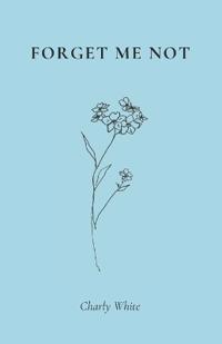 Forget Me Not