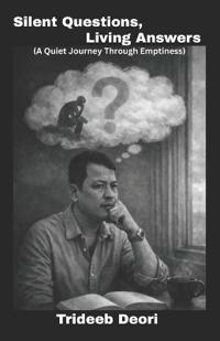 Silent Questions, Living Answers