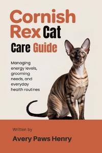 Cornish Rex Cat Care Guide