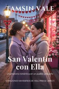San Valentín con Ella
