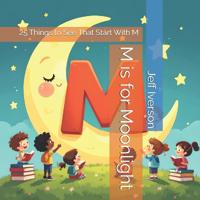 M is for Moonlight