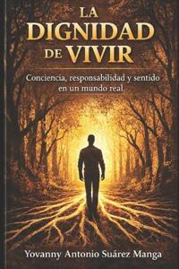 La Dignidad de Vivir