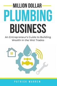 Million Dollar Plumbing Business