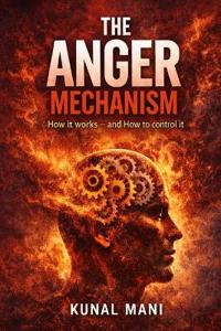 The Anger Mechanism