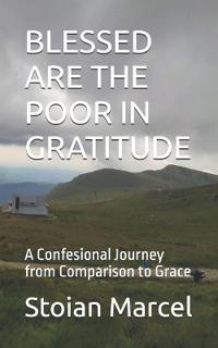 Blessed Are the Poor in Gratitude
