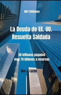 Deuda de EE. UU. Resuelta!
