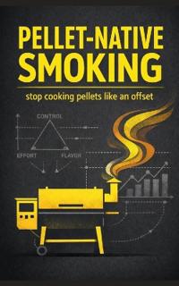 Pellet-Native Smoking