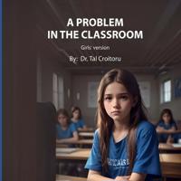 A Problem In the Classroom - Girls' Version
