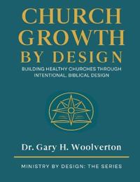 Church Growth By Design