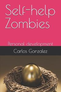 Self-help Zombies