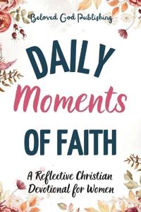 Daily Moments of Faith