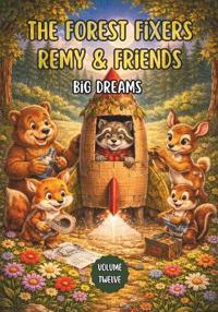 The Forest Fixers-Remy & Friends