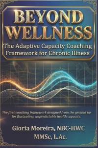 Beyond Wellness