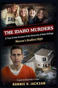 The Idaho Murders