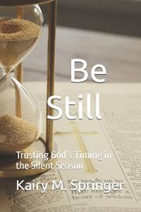 Be Still