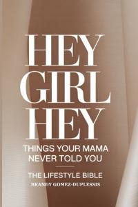 Hey Girl Hey