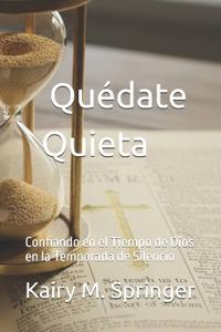 Quédate Quieta