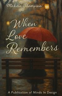 When Love Remembers