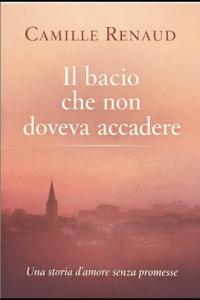 Il bacio che non doveva esistere