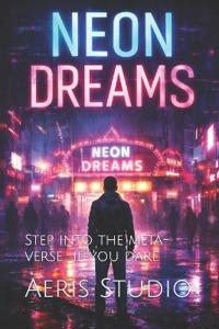 Neon Dreams