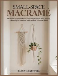 Small-Space Macramé