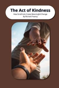 The Act of Kindness