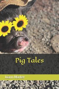 Pig Tales