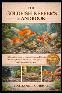 The Goldfish Keeper's Handbook