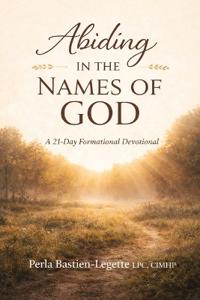 Abiding in the Names of God