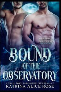 Bound at the Observatory