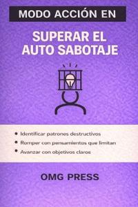MODO ACCIÓN EN Superar el autosabotaje