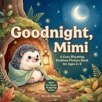 Goodnight, Mimi