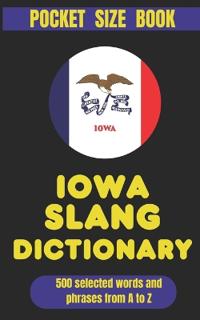 Iowa Slang Dictionary