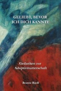 Geliebt, bevor ich dich kannte