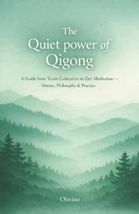 The Quiet Power of Qigong