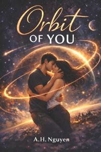 The Orbit of You