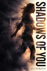 Shadows of You