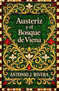 Austeriz y el Bosque de Viena
