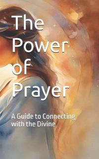 The Power of Prayer