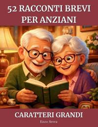 52 Racconti Brevi per Anziani