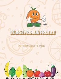 Te Ngjyrosim frutat
