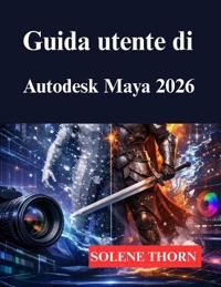 Guida utente di Autodesk Maya 2026