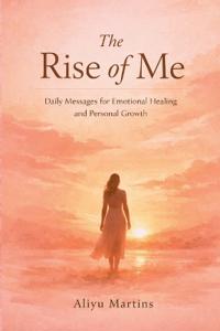 The Rise of Me