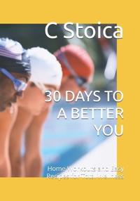 30 Days to a Better You