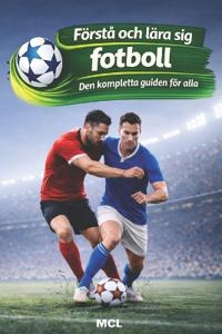 Förstå och lära sig fotboll