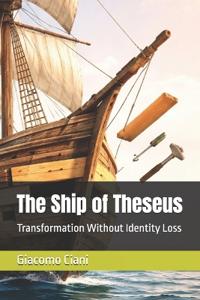 The Ship of Theseus