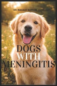 Dogs With Canine Meningitis