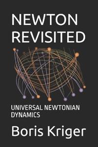 Newton Revisited