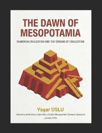 The Dawn of Mesopotamia