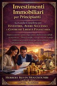 Investimenti Immobiliari per Principianti